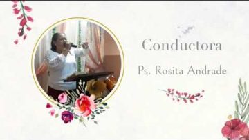Programa Familia de Dios / Ps. Rosita Andrade